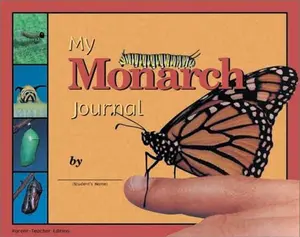USED-My Monarch Journal: Student Edition by Connie Muther (Paperback)