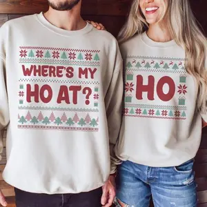 Where's My Ho At Matching Ugly Christmas Sweater, Funny Couples Christmas Sweatshirt, Humorous Couples Crewneck, Christmas Shirts