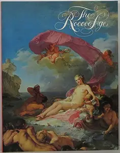 USED-The Rococo Age: French Masterpieces of the Eighteenth Century by Eric M. Zafran (Paperback)