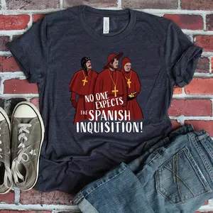 No One Expects The Spanish Inquisition T-Shirt