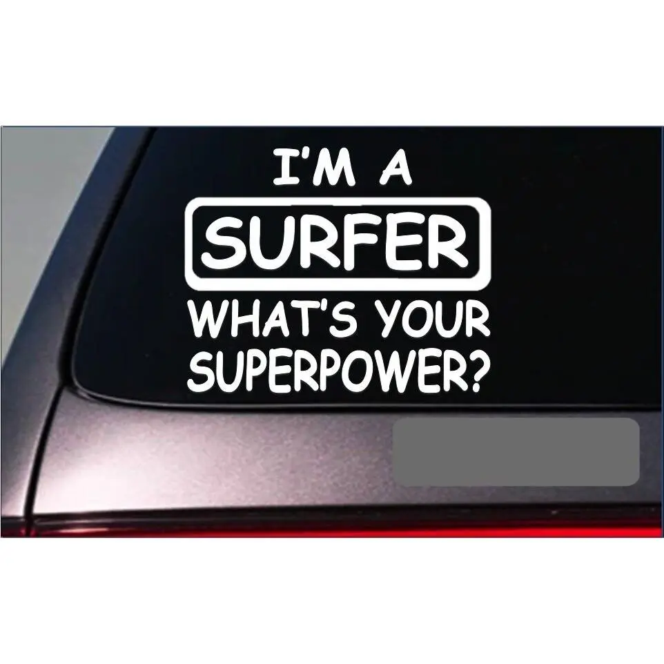 Surfer Superpower Sticker *G449* 8" Vinyl Decal surf board wax ocean surfing