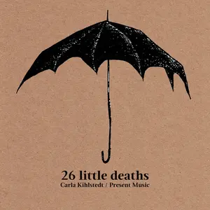Carla Kihlstedt - 26 Little Deaths  [COMPACT DISC - CD]