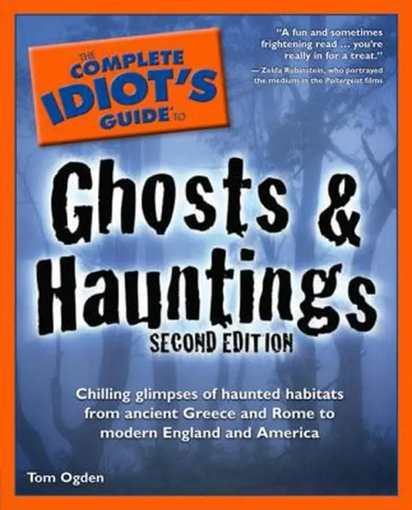 USED-The Complete Idiot's Guide to Ghosts & Hauntings, 2nd Edition by Tom Ogden (Paperback)