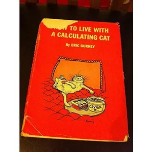 USED-How To Live With A Calculating Cat by Eric Gurney (Hardcover)