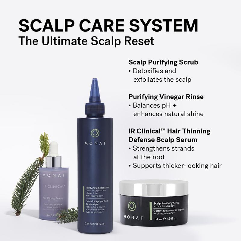 Scalp Care System. MONAT IR Clinical Hair Thinning Defense Serum + Purifying Vinegar Rinse & Scalp Scrub