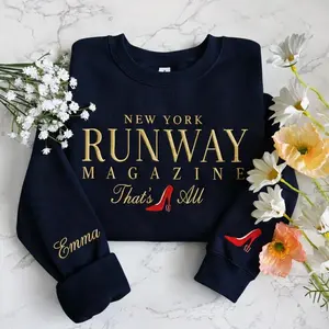 Runway Magazine Embroidered Shirt, That's All Embroidery Sweatshirt, Sassy Movie Quote Crewneck, Custom Red Shoe Fashion Top Gift