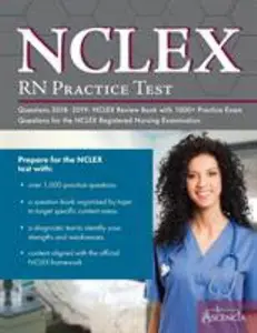 USED-NCLEX-RN Practice Test Questions 2018 - 2019: NCLEX Review Book with 1000+ Practice Exam Questions for the NCLEX Registered Nursing Examination by Nclex Exam Prep Team Description *. (Paperback)