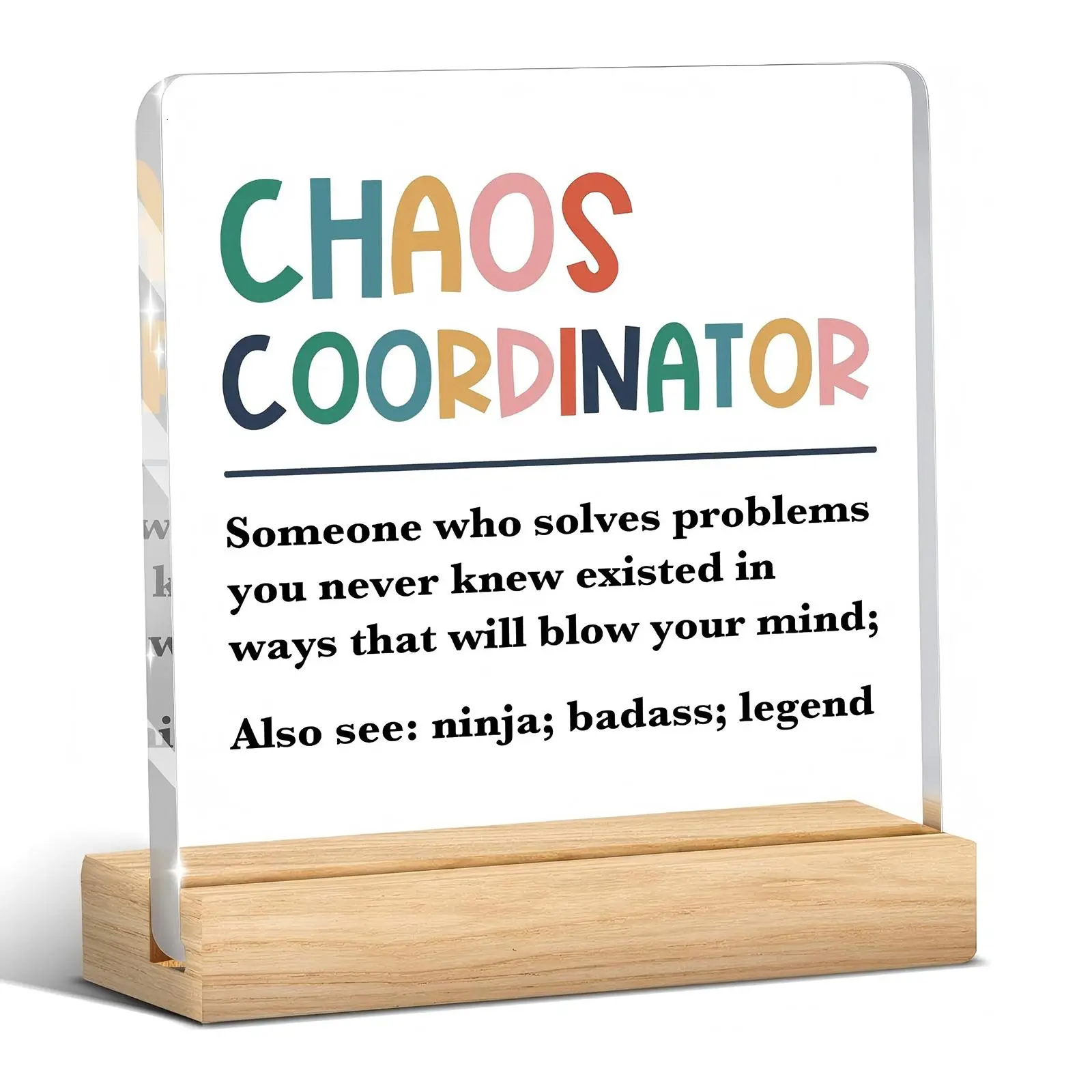 Chaos Coordinator Gift, Funny Acrylic Desktop Plaque, Office Desk Decoration, Employee Appreciation Gift, Home Decor, Gift for Coworker