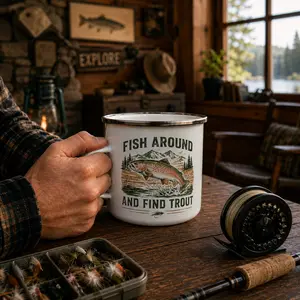 Fish Around And Find Trout Quote Mug, Deer Stand Saying Cup, Outdoor Lover Gift, Fishing Hunting Camp Mug, Rustic Campfire Cup, Adventure Travel Mug, Gift for Hunter Fisherman, Nature Mountain Camping Drinkware