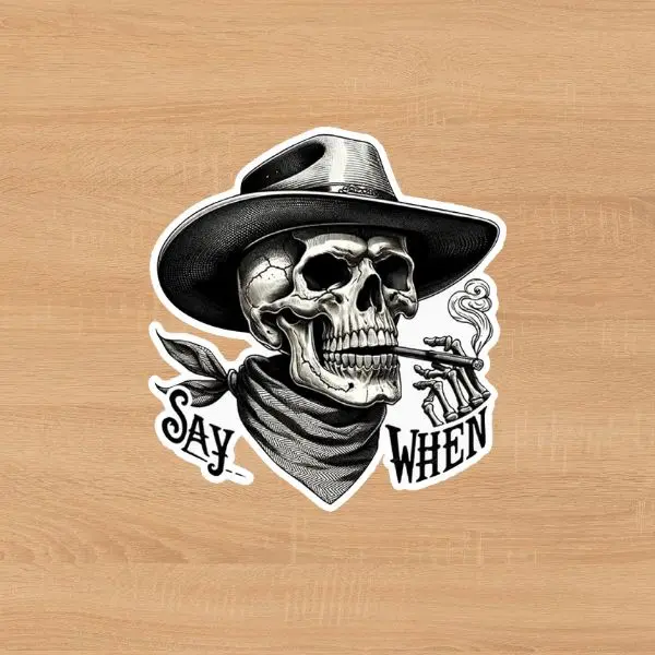Doc Holliday “Say When” Sticker, Vintage Western Cowboy Gunfighter Style Vinyl Decals for Car, Truck, Laptop & Window