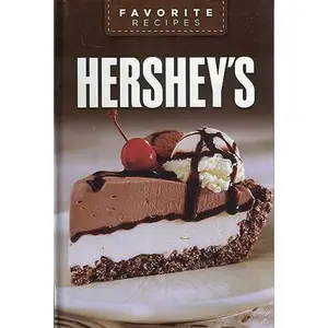 USED-Favorite Recipes: Hershey's by Hershey's (Hardcover)