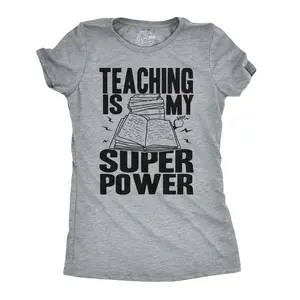 Womens Teaching Is My Superpower Funny Teacher Superhero Nerd T shirt Funny Womens T Shirts Cute Vintage Fashion Casual Ladies T-Shirt Gift Funny Teacher Top Women's Novelty Tees Light Grey