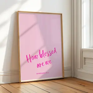 How Blessed Are We Print, Dopamine Wall Decor, Girly Dorm Room Wall Decor, Maximalist Prints, Trendy Retro Art Motivational Poster