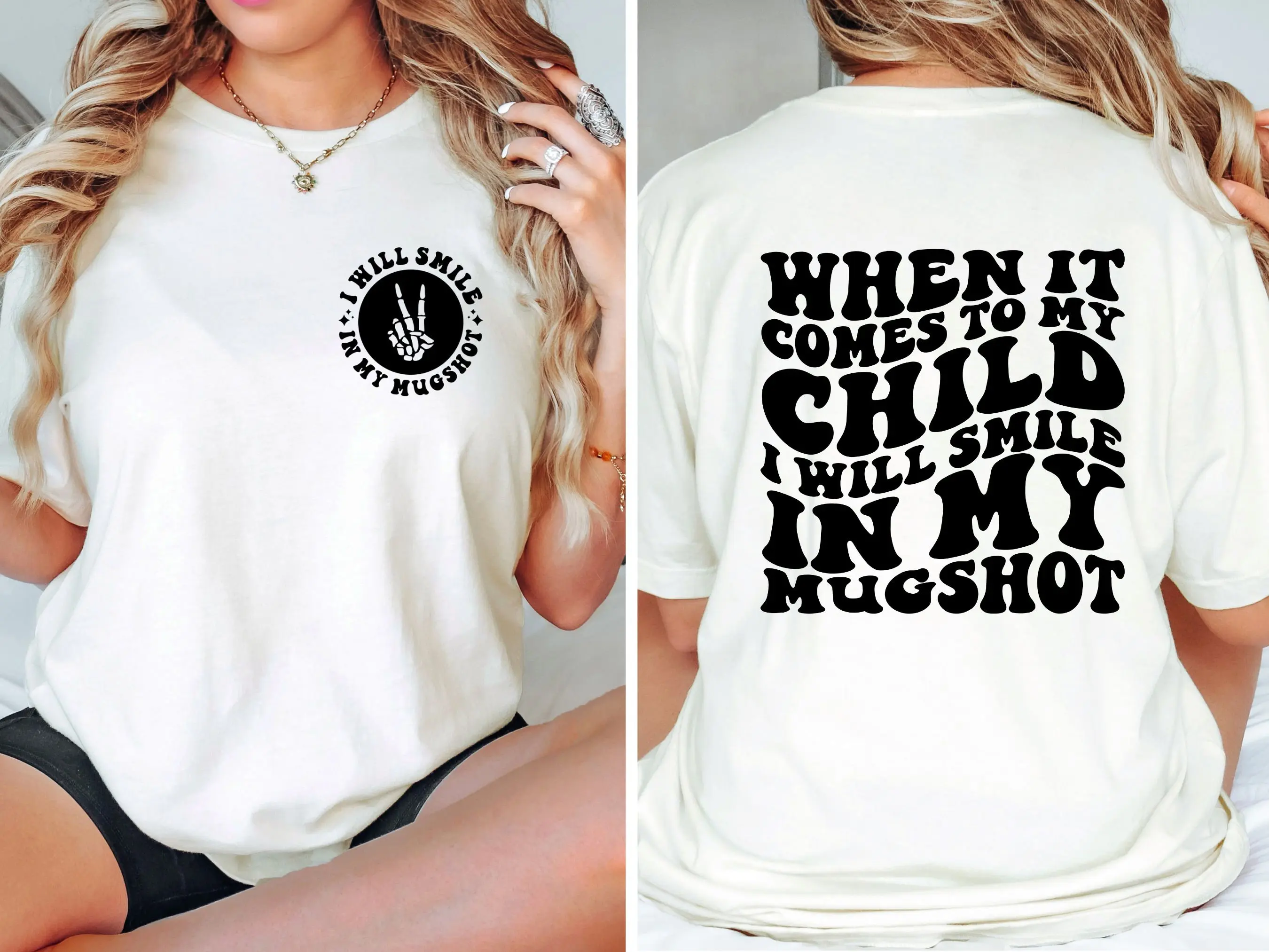 When It Comes To My Child I Will Smile In My Mugshot Shirt Mom Shirt Funny Mom Shirt Mom Life Unisex Fit