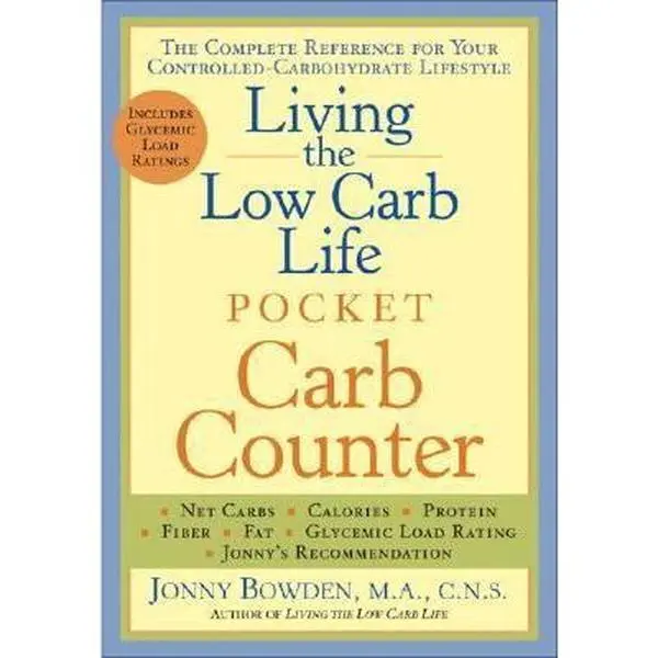 USED Book - Living the Low Carb Life Pocket Carb Counter: The Complete Reference for Your Controlled-Carbohydrate Lifestyle by Jonny Bowden PhD  CNS (Paperback) - english