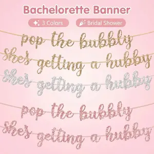 DIY Sparkle Letter Banner 'pop the Bubbly She's Getting a Hubby', Champagne Gold/rose Gold/silver Color, 8 Feet Long, Singles Party Decor, Wedding Party Decorations