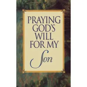 USED-Praying God's Will for My Son by Lee Roberts (Paperback)