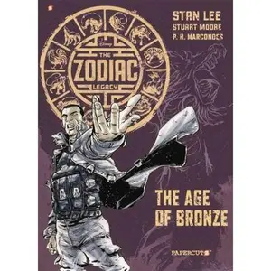USED-The Zodiac Legacy #3: The Age of Bronze by Stuart Moore (Paperback)