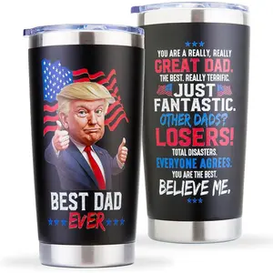 Fathers Day  from Daughter, Son - Dad Birthday ,  Dads Ever, Trump Tumblers for Men, Dads Coffee Cup for Birthday Christmas Presents Ideas - 20oz Trump Merchandise Dads Travel Mug