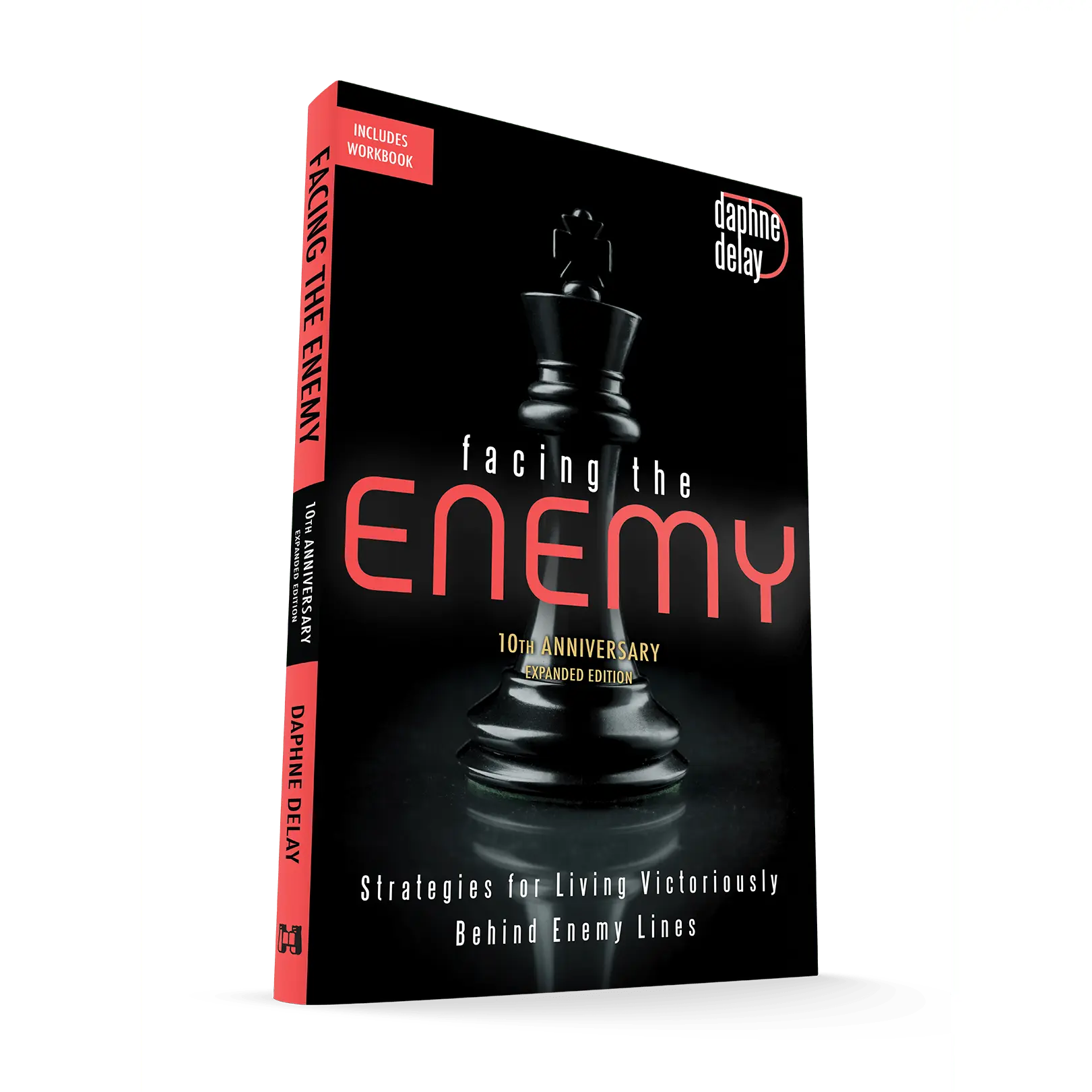 Facing the Enemy 10th Anniversary Expanded Edition: Strategies for Living Victoriously Behind Enemy Lines Paperback – July 2026