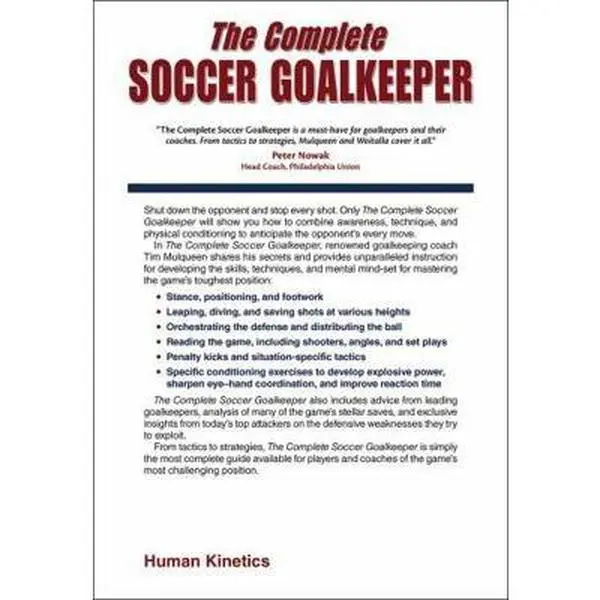 USED Book - The Complete Soccer Goalkeeper by Mulqueen, Tim (Paperback) - english