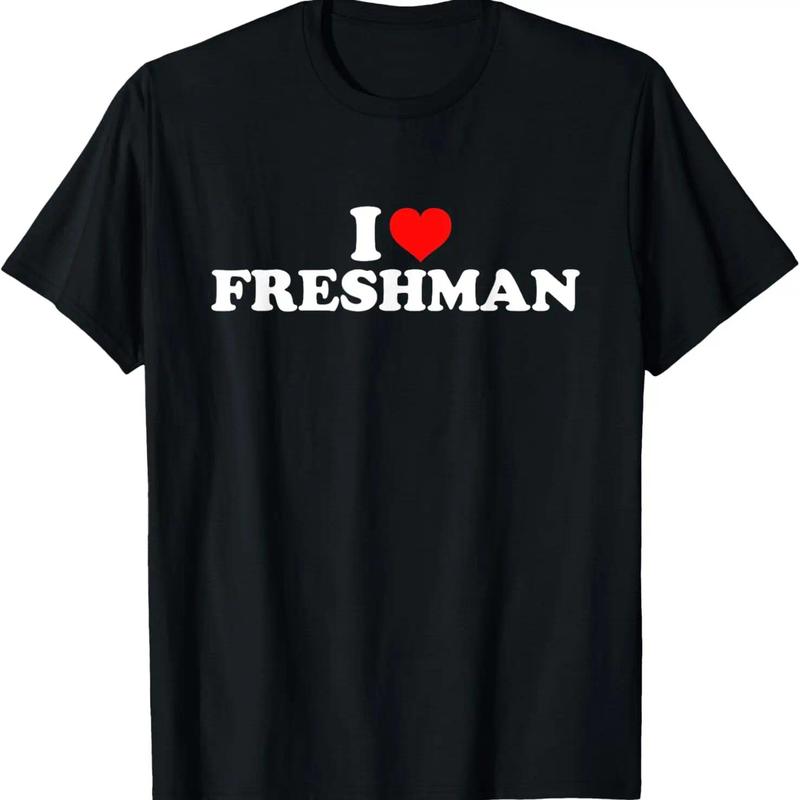 Cotton Short Sleeve Shirt, I Love Freshman T-Shirt Adult size Streetwear,Menswear Casual Summer Tee,Fashion Gift
