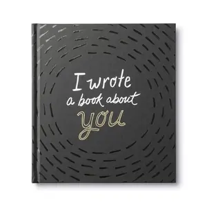 I Wrote a Book About You — A fun, fill-in-the-blank book. Hardcover – February 7, 2017