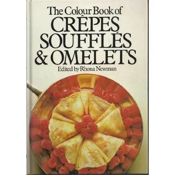 USED-Crepes, Souffles and Omelets by Rhona Newman (Hardcover)