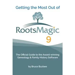 USED-Getting the Most Out of RootsMagic 9 by Bruce Buzbee (Paperback)