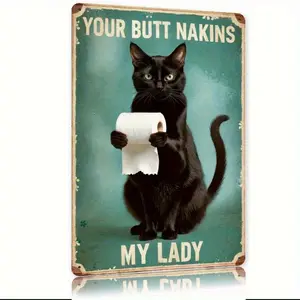 Funny metal tin sign, [Funny Black Cat Sign]. “Your Butt Looks Good on You, My Lady” vintage metal sign — 8×12 inches retro wall decor for home, bar, café — humorous gift for men and women, perfect for Halloween and St. Patrick’s Day. St. Patrick’s Day, C