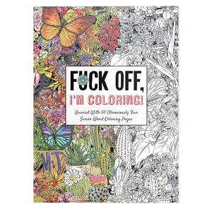 Fuck Off I'm Coloring Book