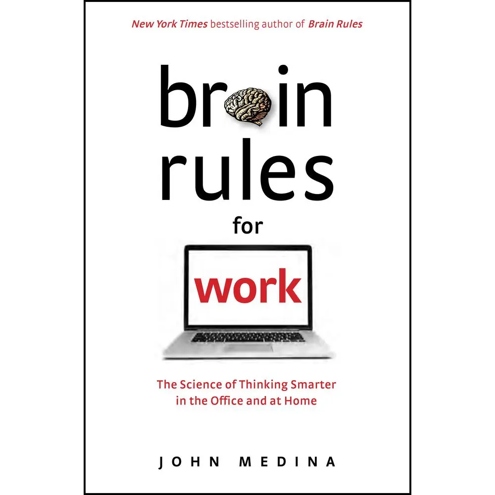 USED Book - Brain Rules for Work: The Science of Thinking Smarter in the Office and at Home by Medina, John (Hardcover) - english