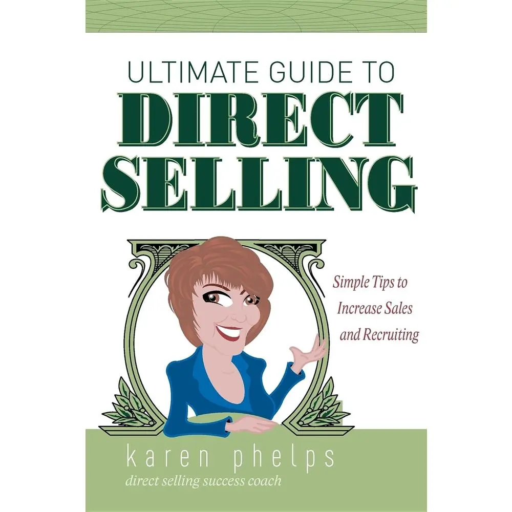 USED Book - Ultimate Guide to Direct Selling: Simple Ideas to Increase Sales and Recruiting by Phelps, Karen (Paperback) - english