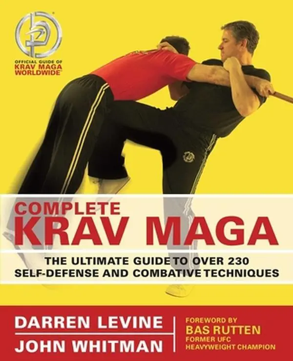USED Book - Complete Krav Maga: The Ultimate Guide to Over 230 Self-Defense and Combative Techniques by Darren Levine (Paperback) - english