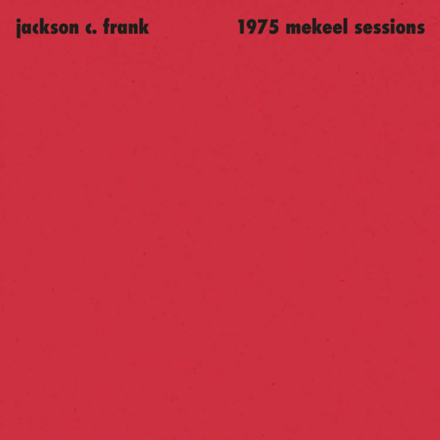 Frank C. Jackson - 1975 Mekeel Sessions  [12-INCH SINGLE VINYL RECORD]