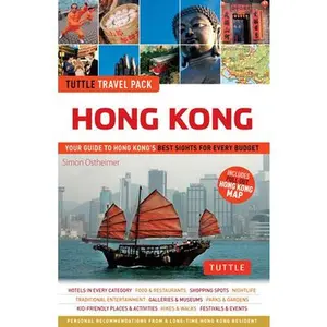 USED-Hong Kong Tuttle Travel Pack: Your Guide to Hong Kong's Best Sights for Every Budget [With Map] by Ostheimer, Simon (Paperback)