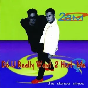 2-AM - Do You Really Want to Hurt Me  [COMPACT DISC - CD]