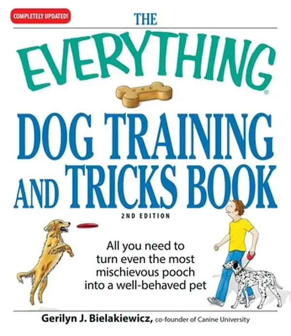 USED Book - The Everything Dog Training and Tricks Book: All You Need to Turn Even the Most Mischievous Pooch Into a Well-Behaved Pet by Bielakiewicz, Gerilyn J. (Paperback) - english