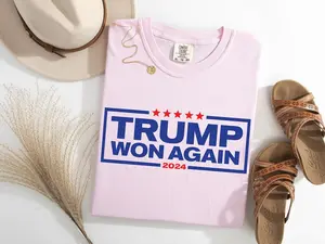Trump Won Again Shirt, Trump T-Shirt, Election Shirt, After Election Shirt, Trump 2024 Shirt, Republican Shirt, Donald Trump