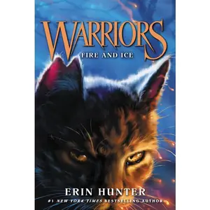 Warriors #2: Fire and Ice (Warriors: The Prophecies Begin: Volume Number 2) by Erin Hunter||Dave Stevenson [Paperback Book]