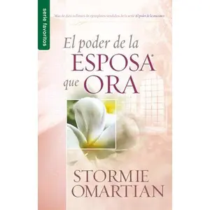 USED-El Poder de la Esposa Que Ora - Serie Favoritos by Omartian, Stormie (Paperback)