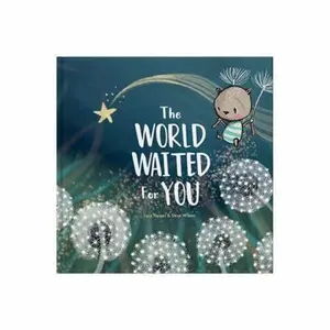 USED-The World Waited For You - New Baby Gift & Keepsake Book: Hardcover Nursery Storybook for Baby Showers, Christenings & Newborn Celebrations by Lucy Tapper (Hardcover)