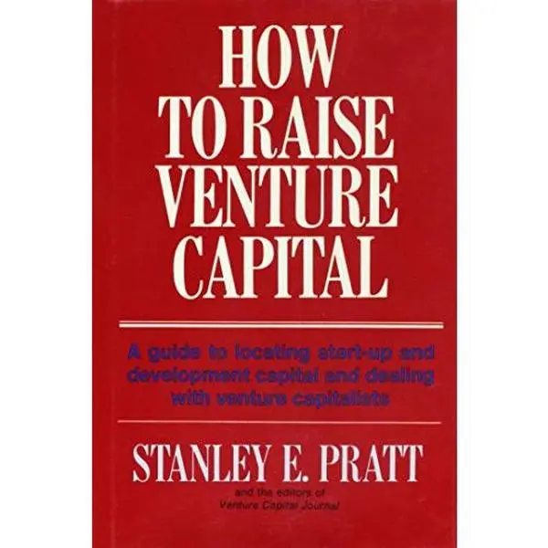 USED-HOW TO RAISE VENTURE CAPITAL by Pratt (Hardcover)