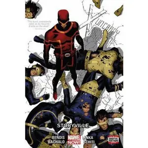 USED-Uncanny X-Men, Volume 6: Storyville by Brian Michael Bendis (Hardcover)