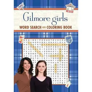 Gilmore Girls Word Search and Coloring Book -- Editors of Thunder Bay Press - Paperback