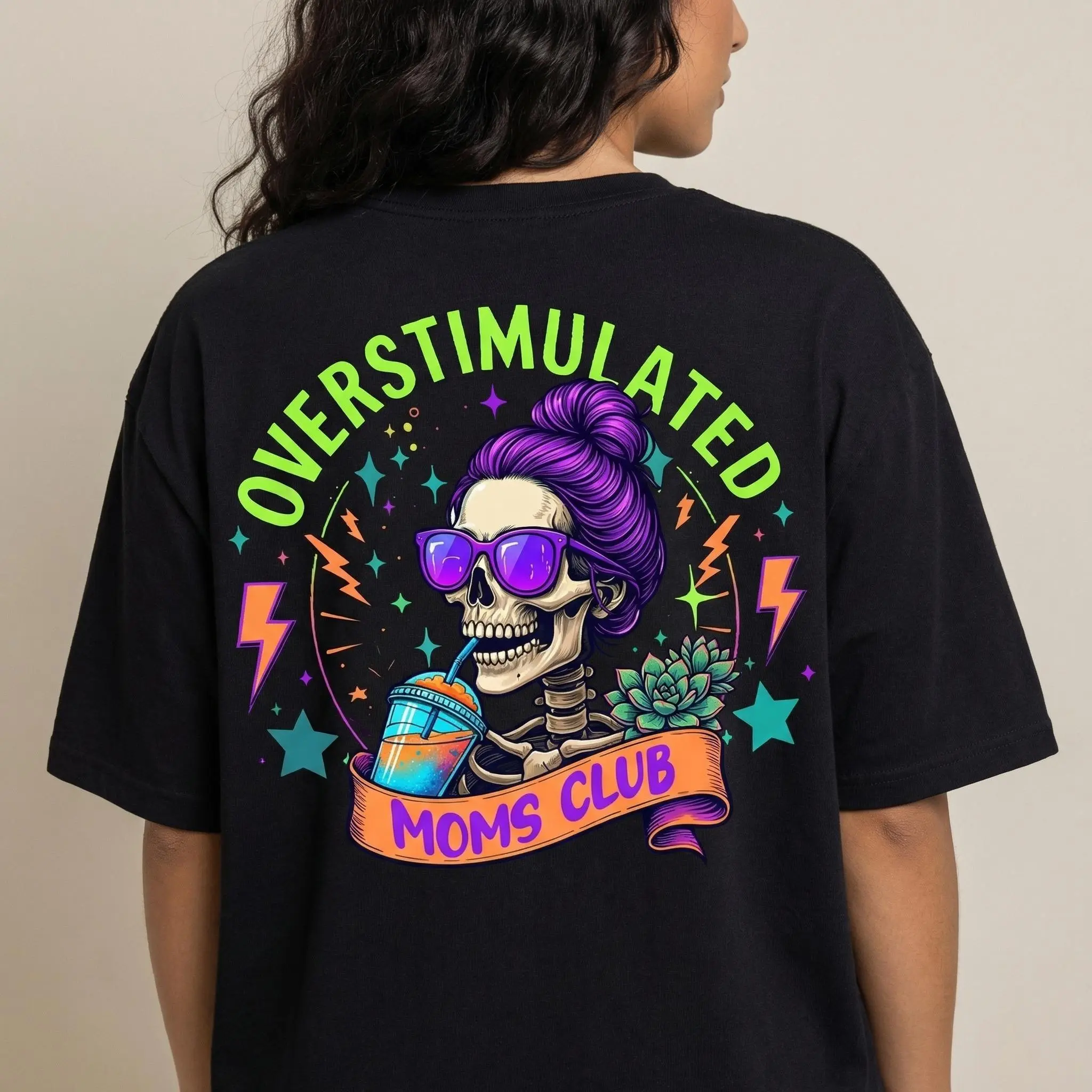 Overstimulated Moms Clubs Two Sided Shirt Skeleton Mama Shirt Mom Shirt Humorous Mama Mothers Day Gift Cotton Full Size Top Street Style Fashion Graphic Tee