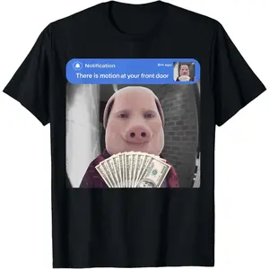 100% Premium Cotton T-shirt graphic teesThere is Motion At Your Front DoorFunny Joke John Pork Meme T-Shirt