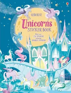 Unicorns Sticker Book -- Fiona Watt, Paperback