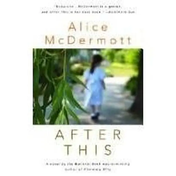 USED Book - After This by Alice McDermott (Paperback) - english