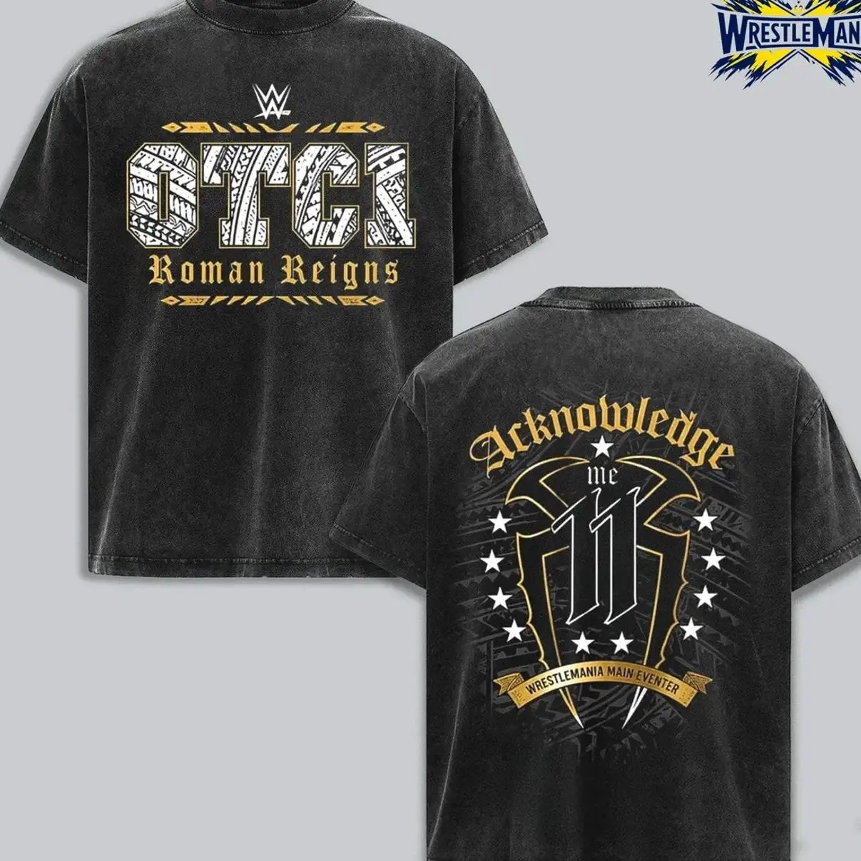 Roman Reigns Acknowledge Me T-Shirt – OTC WWE Inspired Graphic Tee – WrestleMania Tribal Chief Shirt – Unisex Streetwear Tee CEC